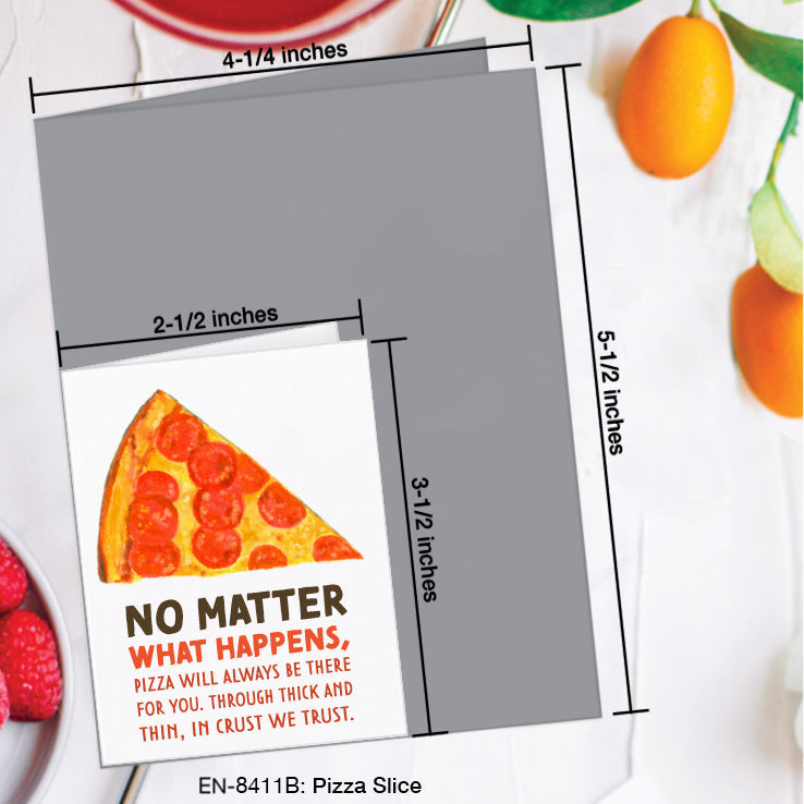 Pizza Slice, Greeting Card (8411B), Enclosure, www.printedcanvas.com