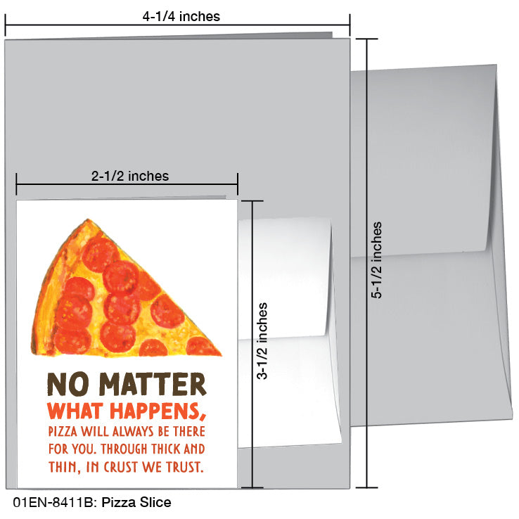 Pizza Slice, Greeting Card (8411B), Enclosure Card, www.printedcanvas.com