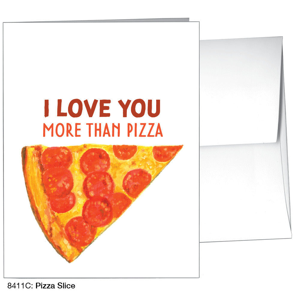 Pizza Slice, Greeting Card (8411C)