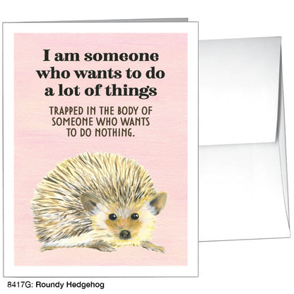 Roundy Hedgehog, Greeting Card (#8417G), A2 Card, www.printedcanvas.com