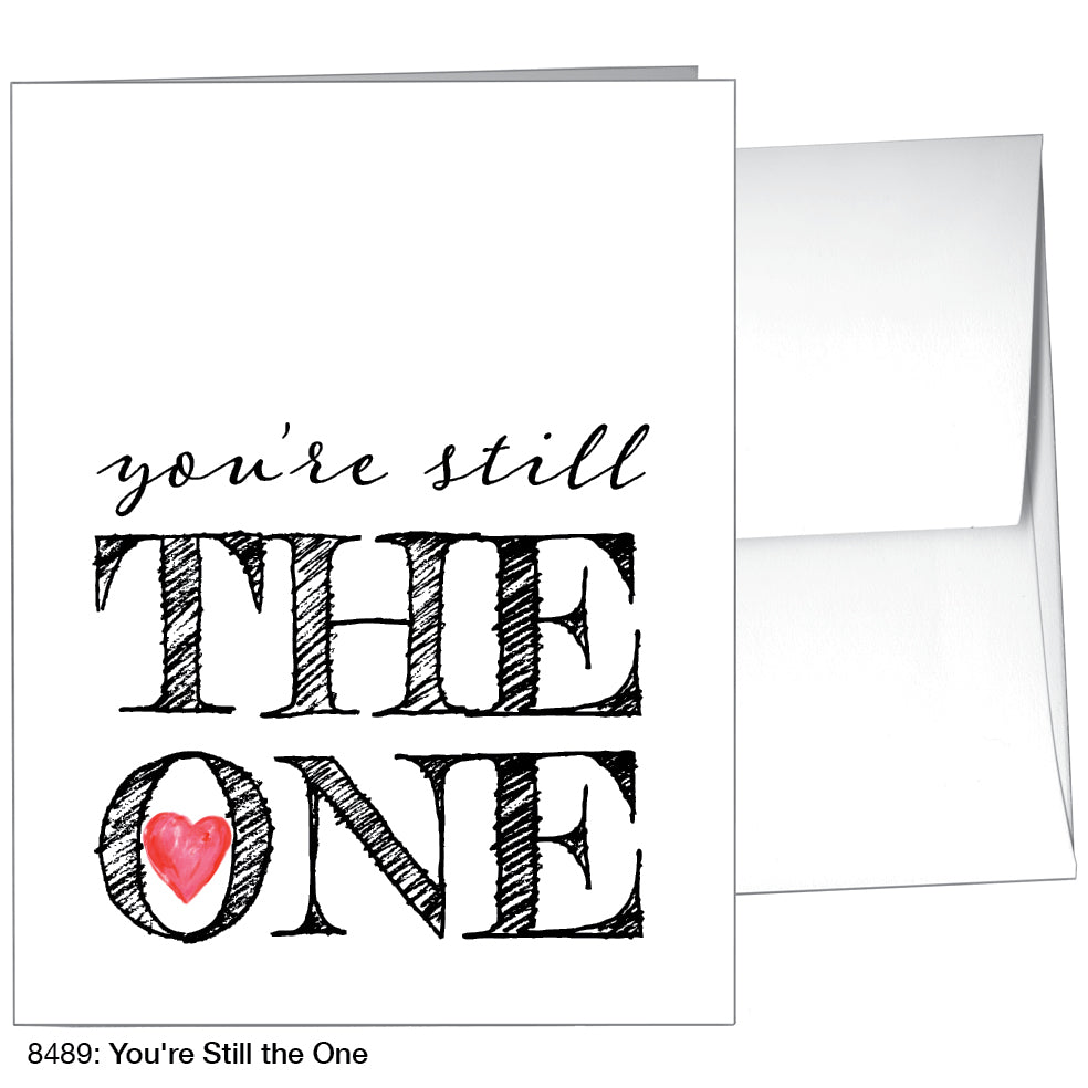 You're Still The One, Greeting Card (8489), A2, printedcanvas.com
