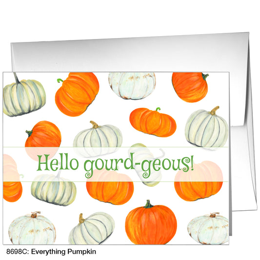 Everything Pumpkin, Greeting Card (8698C)