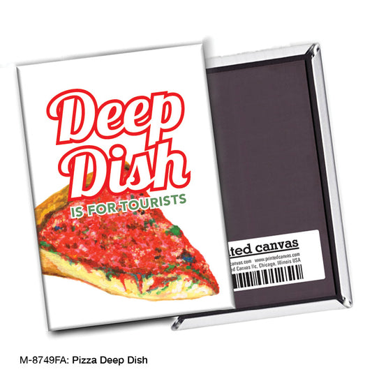 Pizza Deep Dish, Magnet (M-8749FA)