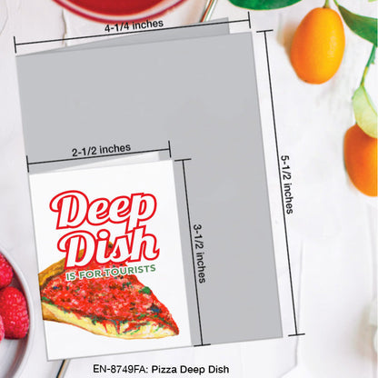 Pizza Deep Dish, Greeting Card (8749FA), Enclosure, www.printedcanvas.com