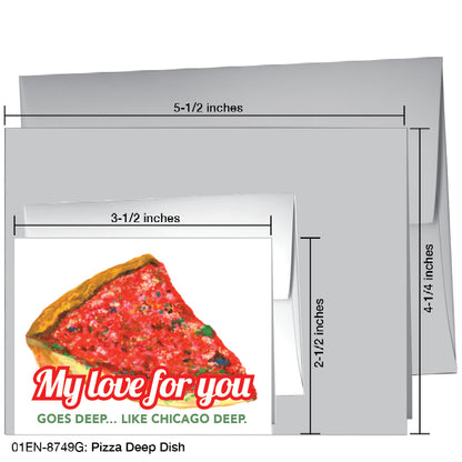 Pizza Deep Dish, Greeting Card (#8749G)