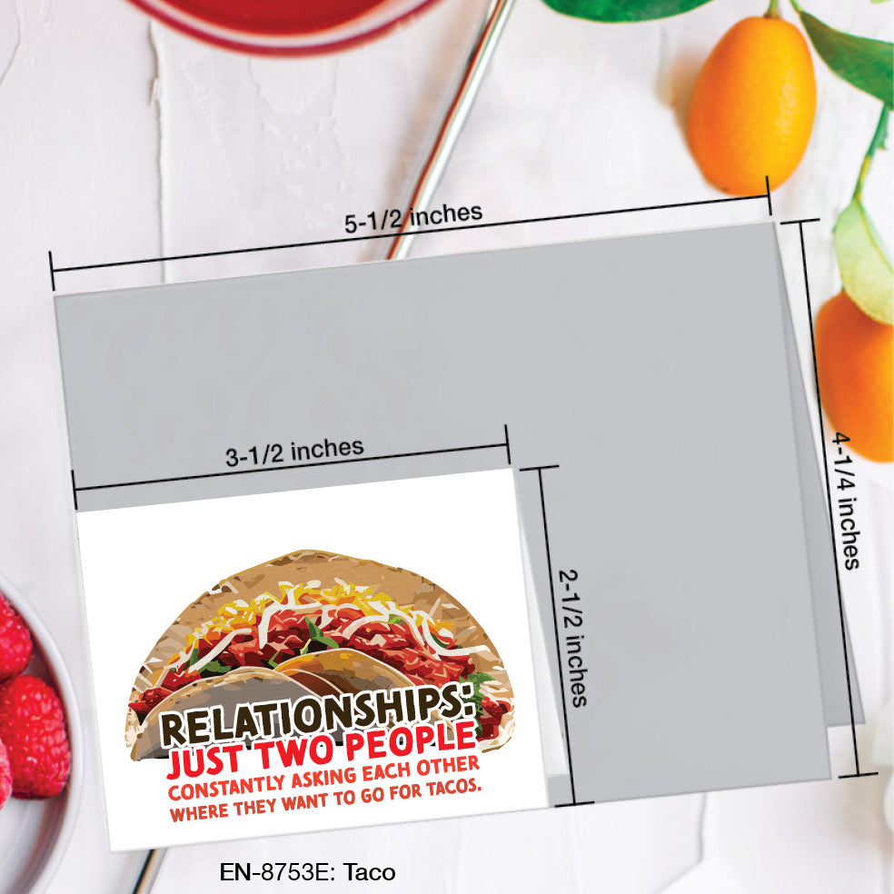 Taco, Greeting Card (8753E), Enclosure, www.printedcanvas.com