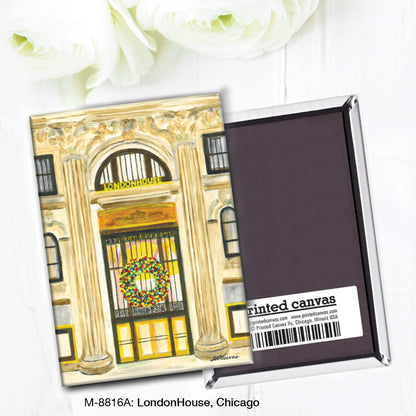 LondonHouse, Chicago, Magnet (M-8816A)