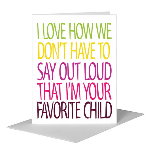 Favorite Child, Greeting Card (#8490A) A2 Card Front, www.printedcanvas.com