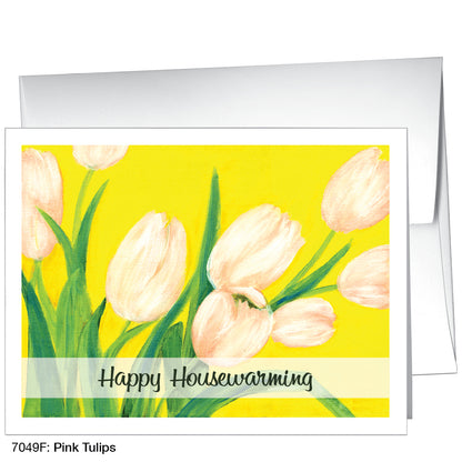 Pink Tulips, Greeting Card (7049F)