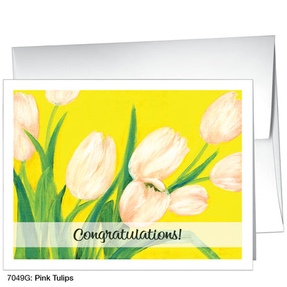 Pink Tulips, Greeting Card (7049G)