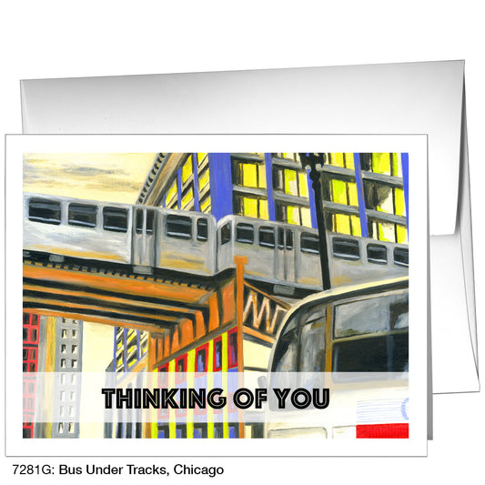 Bus Under Tracks, Chicago, Greeting Card (7281G)
