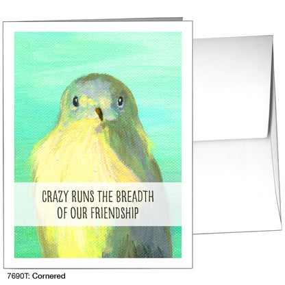 Cornered, Greeting Card (7690T)