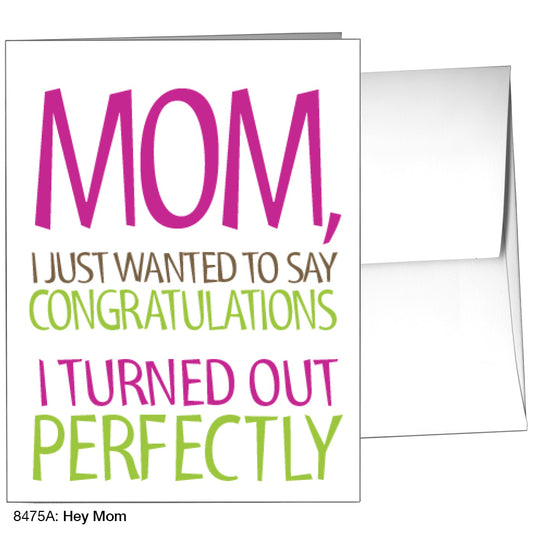 Hey Mom, Greeting Card (8475A)