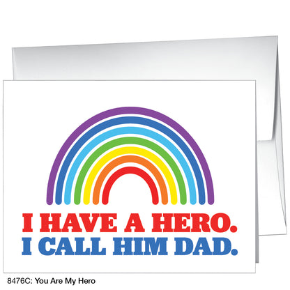 You Are My Hero, Greeting Card (8476C)
